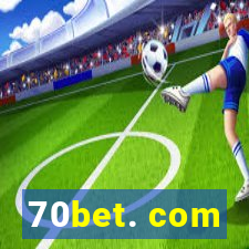 70bet. com